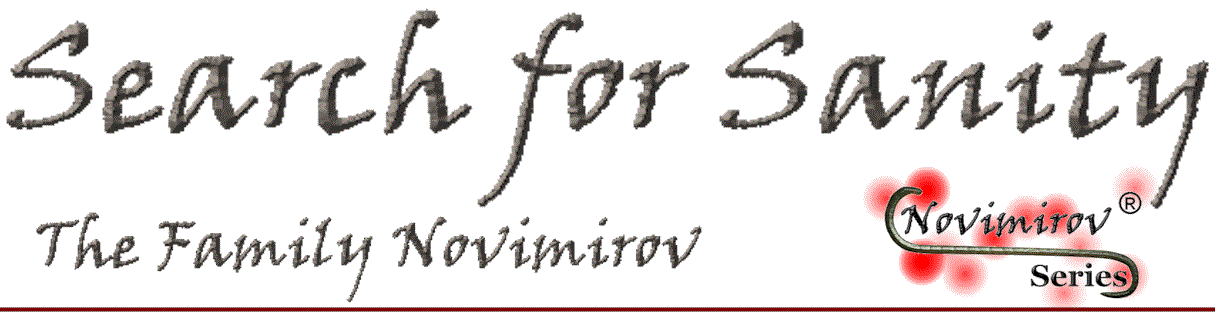 Novimirov(TM) Series - Search for Sanity